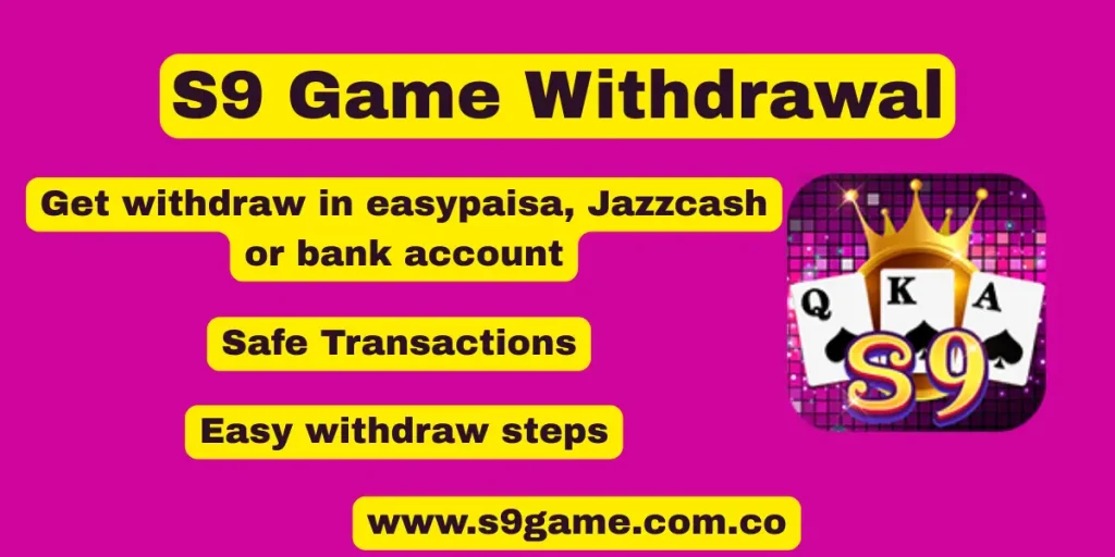 s9 game withdrawal
